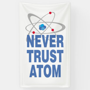 Vertrouw nooit atoom spandoek