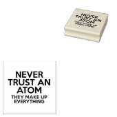 VERTROUW NOOIT EEN ATOM Science Joke Rubberstempel (Gestempeld)