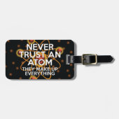 VERTROUW NOOIT EEN ATOOM Science Grap Bagagelabel (Voorkant horizontaal)