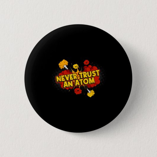 Vertrouw nooit een atoombom ronde button 5,7 cm (Voorkant)