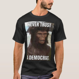 Vertrouw nooit een democraat! zegt Lucias! T-shirt