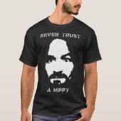 Vertrouw nooit een hippie t-shirt (Voorkant)