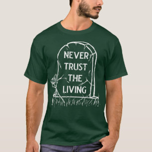 Vertrouw nooit op de levende getuige Wicca Occ T-shirt