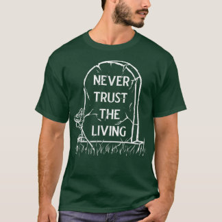 Vertrouw nooit op de levende getuige Wicca Occ T-shirt