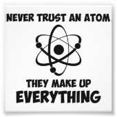 Vertrouw nooit op een Atom Foto Afdruk (Voorkant)