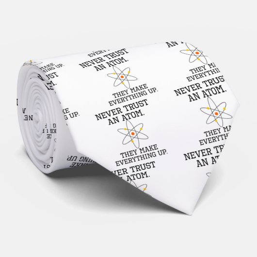 Vertrouw nooit op een Atom - grappige wetenschap Stropdas (Opgerold)