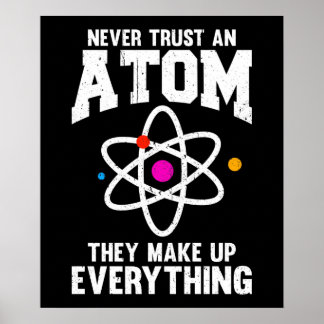 Vertrouw nooit op een Atom Poster