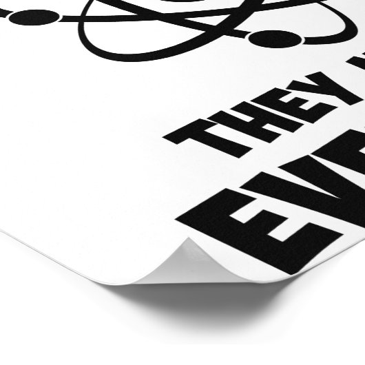 Vertrouw nooit op een Atom Poster (Hoek)