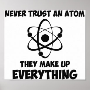 Vertrouw nooit op een Atom Poster