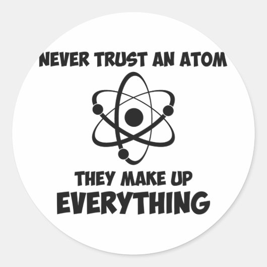 Vertrouw nooit op een Atom Ronde Sticker (Voorkant)