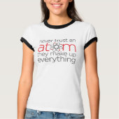 Vertrouw nooit op een Atom T-shirt (Voorkant)