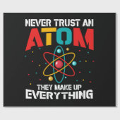 Vertrouw nooit op een atoom. Ze maken alles bij el Cadeaupapier (Vlak)