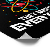 Vertrouw nooit op een atoom. Ze maken alles bij el Poster (Hoek)