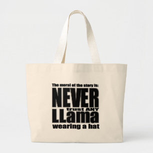Vertrouw nooit op een Llama in een Pet Grote Tote Bag