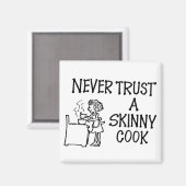 Vertrouw nooit op een magere kookmagneet magneet (Voorkant / Achterkant)