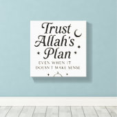 Vertrouw op Allah’s plan voor islamitische kunst Canvas Afdruk (Insitu (Houten vloer))