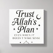 Vertrouw op Allah’s plan voor islamitische kunst Canvas Afdruk (Voorkant)