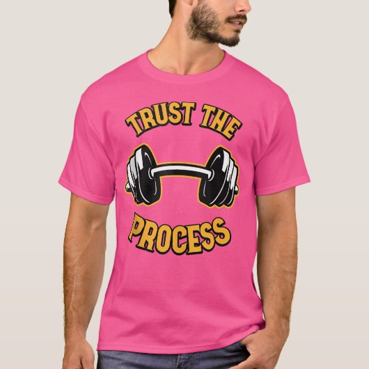 Vertrouw op dat proces Barbell T-shirt (Voorkant)