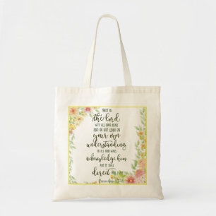 Vertrouw op de Heer bloemschikking Tote Bag