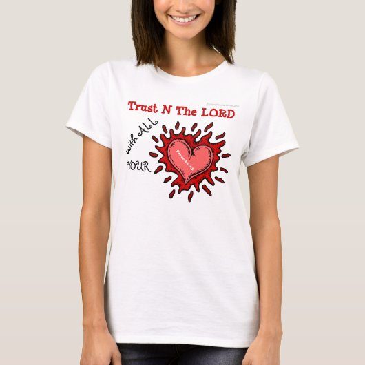 Vertrouw op de Heer met al je HEART T-shirt (Voorkant)