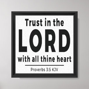 Vertrouw op de Heer Spreuken 3 5 KJV Canvas Afdruk