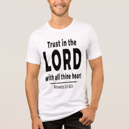 Vertrouw op de Heer Spreuken 3 5 KJV Heren T-Shirt