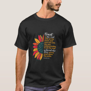 Vertrouw op de Heer Zonnebloem Spreuken 3 5 6 Vrou T-shirt