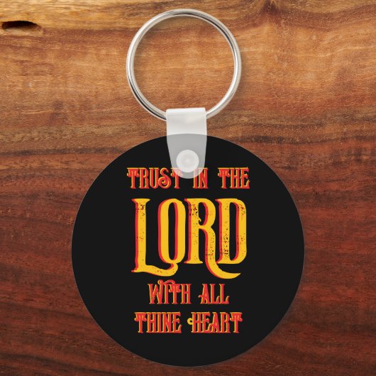 Vertrouw op de Here met heel uw hart Christelijk Sleutelhanger (Voorkant)