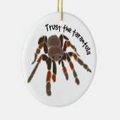 Vertrouw op de Tarantula Keramisch Ornament (Rechts)