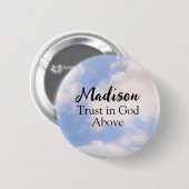 Vertrouw op God Inspirerende Aangepaste Naam Blauw Ronde Button 5,7 Cm (Voorkant /achterkant)
