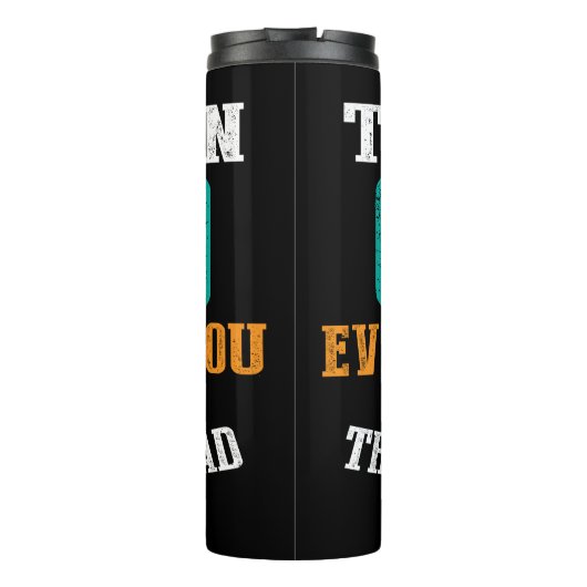 Vertrouw op God, ook als je het niet kunt Thermosbeker (Achterkant)