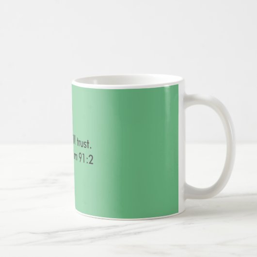 Vertrouw op God Quote Koffiemok (Rechts)