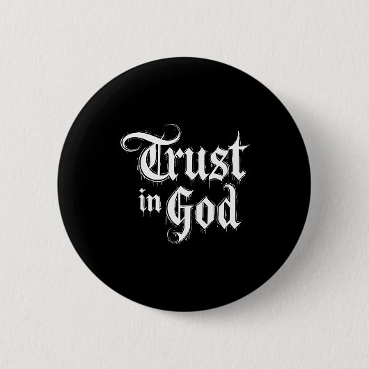 Vertrouw op God Ronde Button 5,7 Cm (Voorkant)
