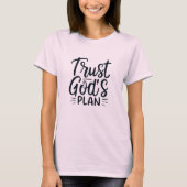 Vertrouw op Gods Plan T-Shirt Design (Voorkant)