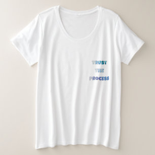 Vertrouw Op Het Proces – Groeimindset Grote Maat T-shirt