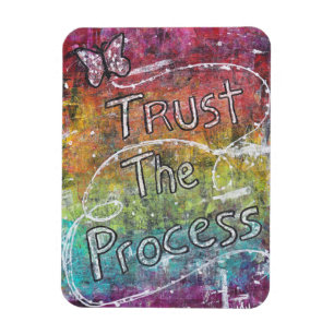 Vertrouw op het proces magneet