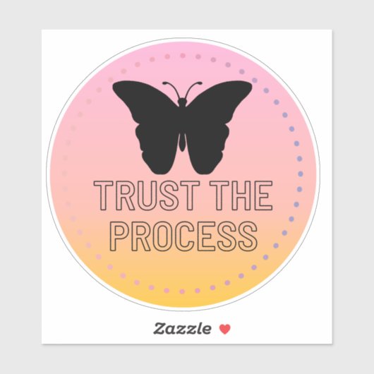Vertrouw op het proces met zwarte vlinder sticker (Vel)