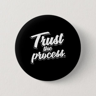 Vertrouw op het proces Motivatie Quote Workout Gym Ronde Button 5,7 Cm
