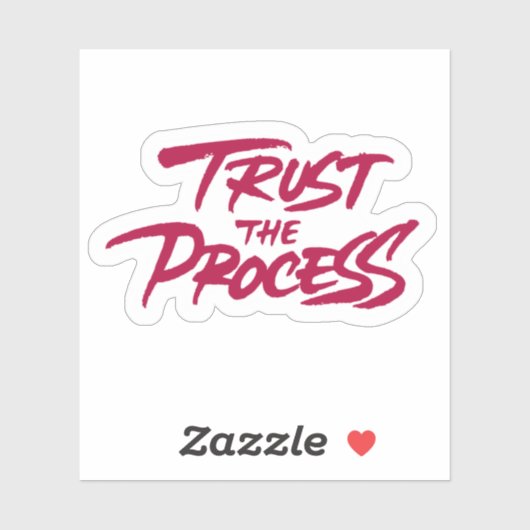 Vertrouw op het proces sticker (Vel)