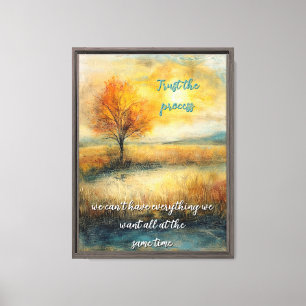Vertrouw op het proces Stretched Canvas Print