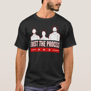 Vertrouw op het proces t-shirt