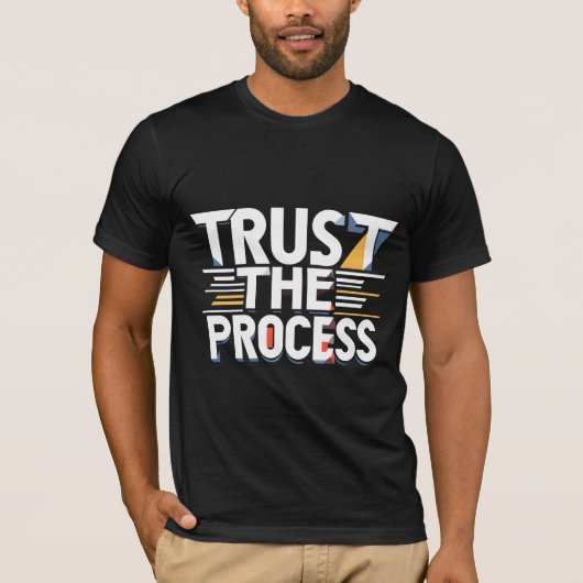 Vertrouw op het proces t-shirt (Voorkant)