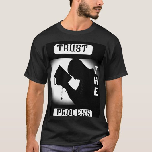 VERTROUW OP HET PROCES TSHIRT, MOTIVATIE TSHIRT (Voorkant)