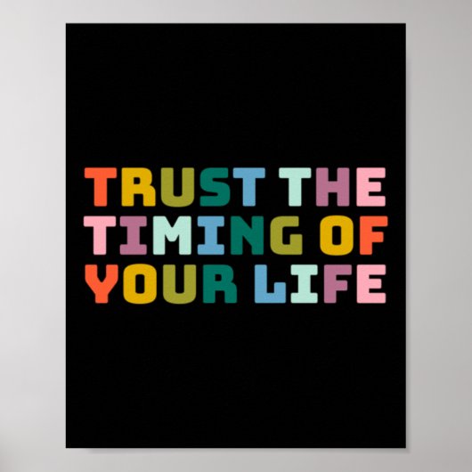 Vertrouw op het tijdstip van je leven poster (Voorkant)