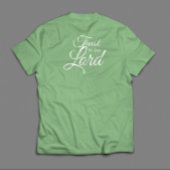 Vertrouw op het traditionele Inspirerend script T-shirt