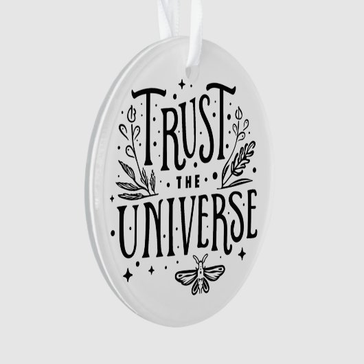 Vertrouw op het universum ornament (voorkant)