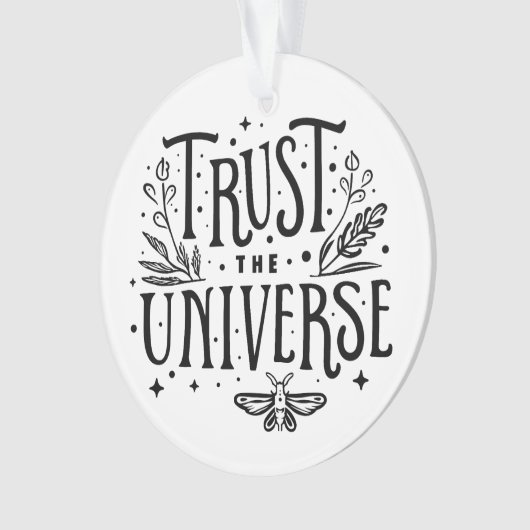 Vertrouw op het universum ornament (voorkant)