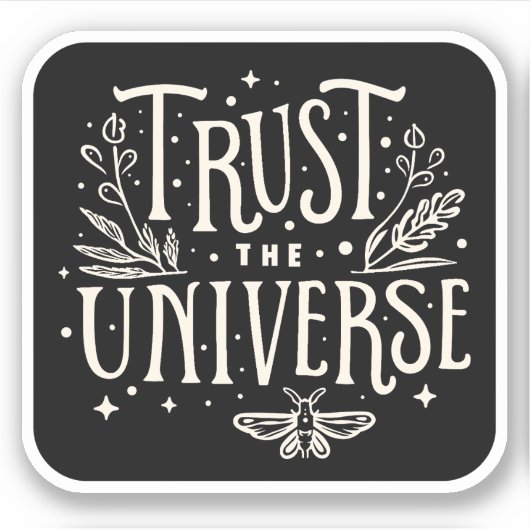 Vertrouw op het universum sticker (Voorkant)