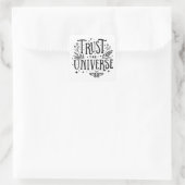 Vertrouw op het universum vierkante sticker (Tas)