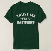 Vertrouw op Ix27m A Bartender T-shirt (Design voorkant)